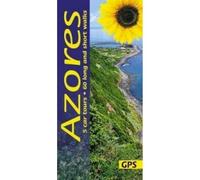 Azores Sunflower Walking Guide: 60 long and short walks and 5 car tours (8th Revised edition)