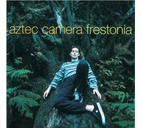 Aztec Camera - Frestonia