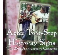 Aztec Two-Step - Highway Signs