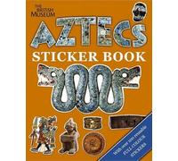 Aztecs Sticker Book (British Museum Sticker Books)