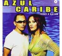 Azul Caribe - Todos a Bailar