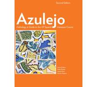 Azulejo: Anthology & Guide to the AP Spanish Literature and Culture Course