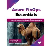 Azure FinOps Essentials: Cost management and optimization strategies (English Edition)