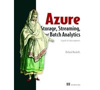 Azure Storage, Streaming, and Batch Analytics: A guide for data engineers