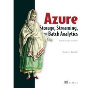 Azure Storage, Streaming, and Batch Analytics: A guide for data engineers