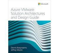 Azure VMware Solution Architectures and Design Guide