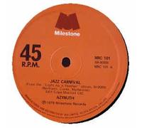 AZYMUTH - JAZZ CARNIVAL 7 INCH (7" 45) UK MILESTONE 1979 (Katalog-Nummer: MSP101)