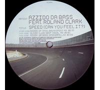 Azzido Da Bass - Speed Pt1 [12" VINYL]