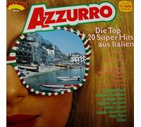 Azzurro-Die Top 20 Super Hits aus Italien (1973-78) - Umberto Tozzi, Drupi, Adriano Celentano, Raffaela Carra.. / Vinyl record [Vinyl-LP]