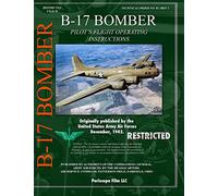 B-17 Bomber Pilot's Flight Operating Manual