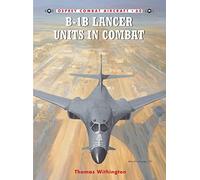 B-1B Lancer Units in Combat (Combat Aircraft)