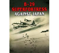 B-29 Superfortress against Japan