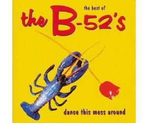 B-52'S "DANCE THIS MESS AROUND" CD NEW