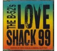 B 52s - Love Shack 99