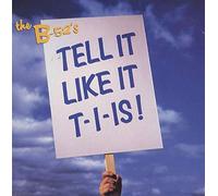 B-52's - TELL IT LIKE IT T I IS 7 INCH (7" VINYL 45) GERMAN REPRISE 1992