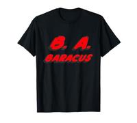 B. A. Baracus T-Shirt