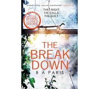 B.A. Paris - Breakdown The gripping thriller from the bestselling aut - H245z