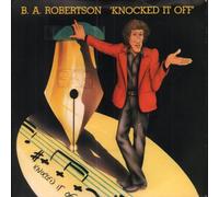 B. A. Robertson - Knocked It Off - Ba Robertson 7" 45