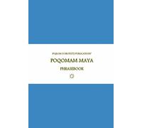 B’ajlom ii Nkotz’i’j Publications’ Poqomam Maya Phrasebook: Ideal for Traveling through the Southeastern Highlands of Guatemala