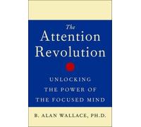 B. Alan Wallace The Attention RE (Paperback)