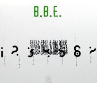 B.B.E. - Seven days and one week [Single-CD]