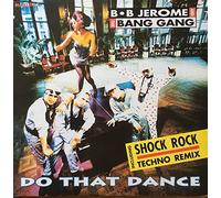 B.B. Jerome & The Bang Gang - Do That Dance [VINYL]