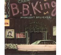 B.B. KING - B.B. KING LP, MIDNIGHT BELIEVER (UK ISSUE EX/EX VINYL)