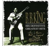 B.B. King - His Definitive Greatest Hits - CD - F99z