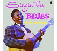 Singin' the Blues by B.B. King (Record, 2015)