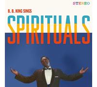 B. B. King - Sings Spirituals + 4 Bonus Tracks [VINYL]