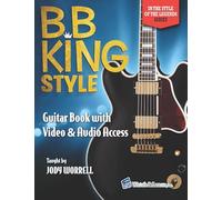 B.B. King Style Guitar Book: with Online Video & Audio Access