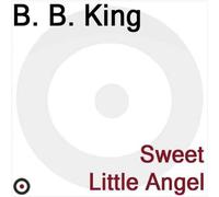 B.B. King - Sweet Little Angel
