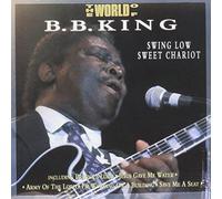 B.B. King - Sweet Low Sweet Chariot