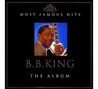 B.B. King - The Album - Most Famous Hits