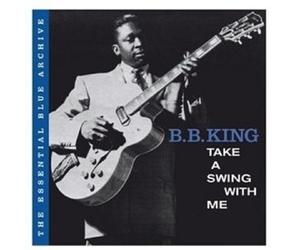 B.B. KING "THE ESSENTIAL BLUE ARCHIV-TAKE A SWING WITH ME" CD NEW