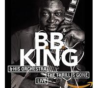 B.B. King - Thrill Is Gone