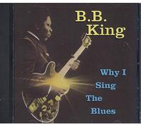Bb King - Why I Sing the Blues