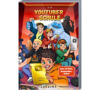 B.B.Scharp Luka Die YouTuber Schule: LukasBS (Die Abenteuer von Luka (Paperback)