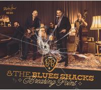 B.B.& the Blues Shacks Breaking Point (CD) (US IMPORT)