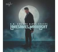 B.B. & the Blues Shacks - Lonesome in the Moonlight (Lim.ed.) [VINYL]