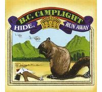 B.C. Camplight - Hide, Run Away