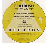 B. Dave Whitworth - Pathway To Your Heart