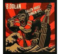 B. Dolan - Fallen House Sunken City