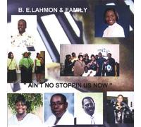 B.E. Lahmon - Ain't No Stopping Us Now