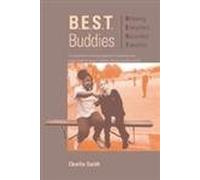 B.E.S.T. Buddies: A Comprehensive Training Programme Introducing a Peer Buddy System to Support Students Starting Secondary School (Lucky Duck Books)