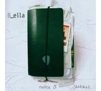 B Ella - Notes & Sketches