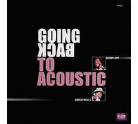 Buddy Guy & Junior Wells - Going Back to Acoustic [VINYL]