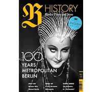 B HISTORY - Berlin Then an Now - 100 Years Metropolitan Berlin