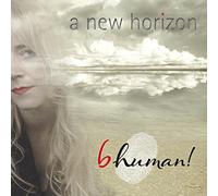 b.human! - A New Horizon