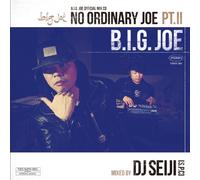 B.I.G. Joe - No Ordinary Joe Pt.2Mixed By DJ Seiji [Japan CD] TRIMX-2